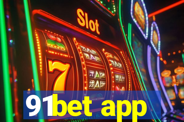 91bet app